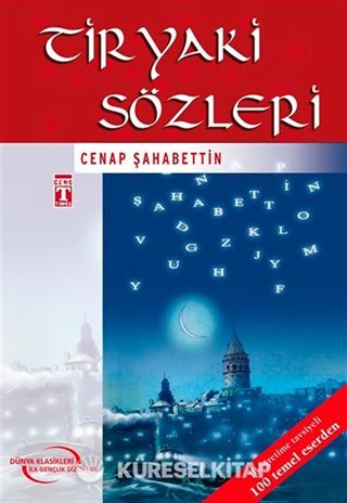 Tiryaki Sözleri / İlk Gençlik Klasikleri