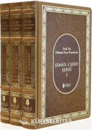 Şemail-i Şerif Şerhi (3 Cilt - Ciltli)