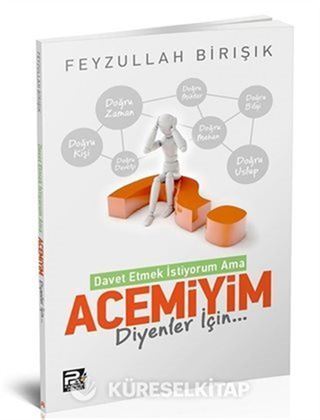 İslama Davet Etmek İstiyorum Ama Acemiyim Diyenler İçin