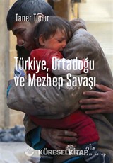Türkiye, Ortadoğu ve Mezhep Savaşı