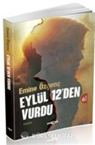 Eylül 12'den Vurdu