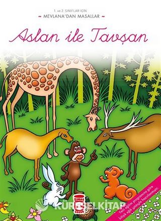 Aslan ile Tavşan / Mevlana'dan Masallar