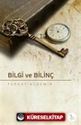 Bilgi ve Bilinç