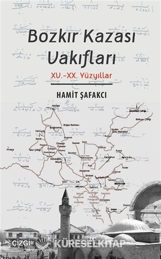Bozkır Kazası Vakıfları (XV.-XX. Yüzyıllar)