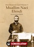 Muallim Naci Efendi / Şiirin Hazanında Gazel Dökenler 5