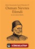 Osman Nevres Efendi / Hazanında Gazel Dökenler 4