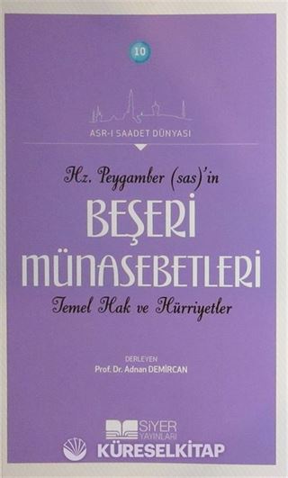 Hz. Peygamber (s.a.s.)'in Beşeri Münasebetleri