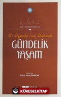 Hz. Peygamber (s.a.s.) Döneminde Gündelik Yaşam