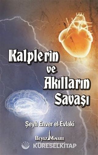 Kalplerin ve Akılların Savaşı