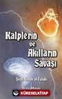 Kalplerin ve Akılların Savaşı