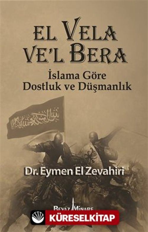 El Vela Ve'l Bera - İslam'a Göre Dostluk ve Düşmanlık