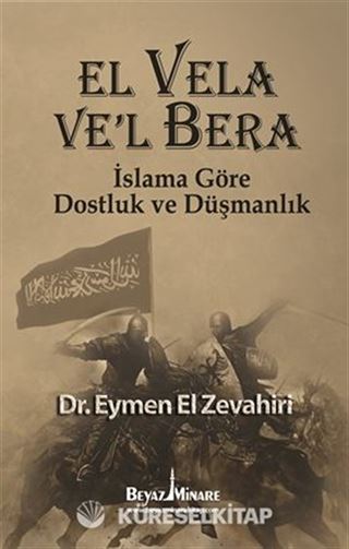 El Vela Ve'l Bera - İslam'a Göre Dostluk ve Düşmanlık