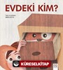 Evdeki Kim?