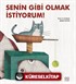 Senin Gibi Olmak İstiyorum