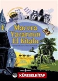 Macera Yazarının El Kitabı (Ciltli)