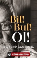 Bil! Bul! Ol!