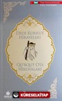 Dede Korkut Hikayeleri (Türkçe-Özbek Türkçesi)