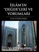 İslam'ın Değerleri ve Yorumları