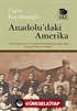 Anadolu'daki Amerika-Kendi Belgeleriyle 19. Yüzyılda Osmanlı İmp.'ndaki Amerikan Misyoner Okulları