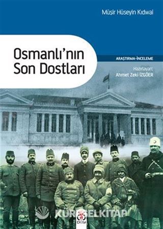 Osmanlı'nın Son Dostları