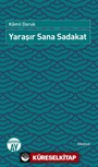 Yaraşır Sana Sadakat