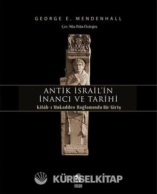 Antik İsrail'in İnancı ve Tarihi
