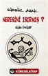 Neresini Isırmış?