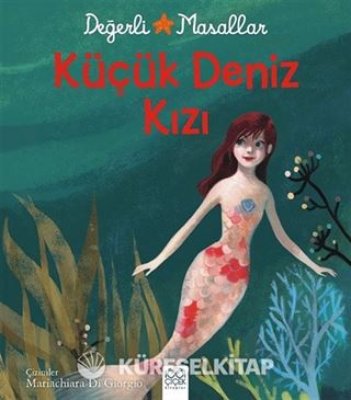 Küçük Deniz Kızı - Değerli Masallar