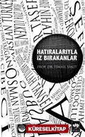 Hatıralarıyla İz Bırakanlar