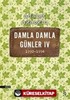 Damla Damla Günler 4 (1990-1996)