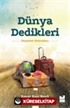 Dünya Dedikleri