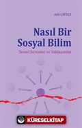 Nasıl Bir Sosyal Bilim