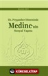 Hz. Peygamber Döneminde Medine'nin Sosyal Yapısı