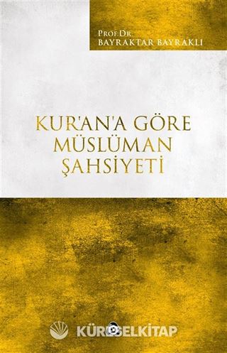 Kur'an'a Göre Müslüman Şahsiyeti