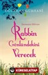 Rabbin Gönlündekini Verecek