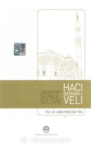 Ankara'nın Gönül Sultanı Hacı Bayram-ı Veli