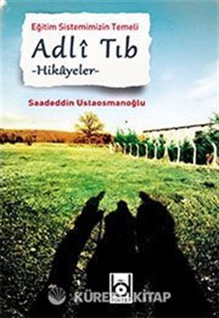 Eğitim Sistemimizin Temeli Adli Tıb