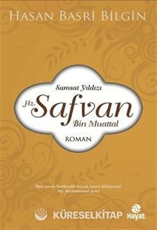 Samsat Yıldızı Hz. Safvan Bin Muattal