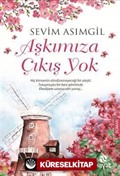 Aşkımıza Çıkış Yok