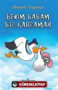 Benim Babam Bir Kahraman