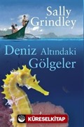 Deniz Altındaki Gölgeler