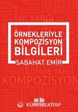 Örnekleriyle Kompozisyon Yazma Sanatı