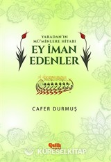 Yaradan'ın Mü'minlere Hitabı Ey İman Edenler