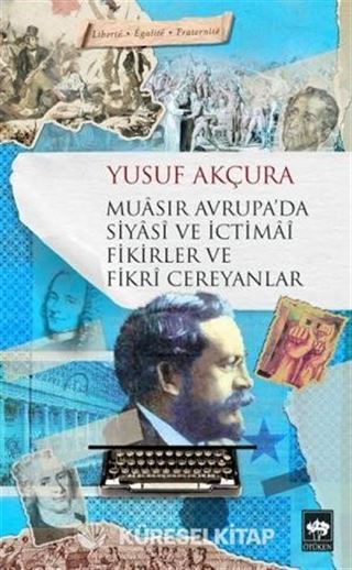Muasır Avrupa'da Siyasi ve İctimai Fikirler ve Fikri Cereyanlar
