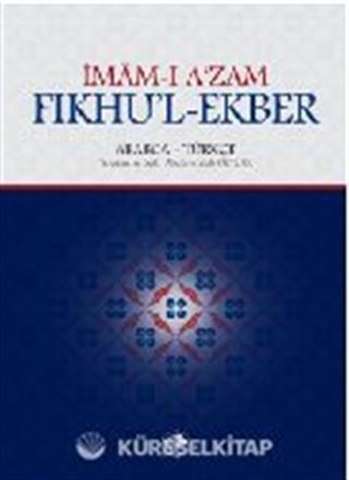 İmam-ı A'zam Fıkhu'l-Ekber Arapça-Türkçe