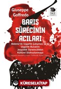 Barış Sürecinin Acıları