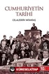 Cumhuriyetin Tarihi (Ciltli)