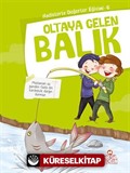 Oltaya Gelen Balık / Hadislerle Değerler Eğitimi 6