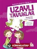 Uzaylı Tavuklar / Hadislerle Değerler Eğitimi 9