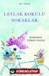 Leylak Kokulu Sokaklar